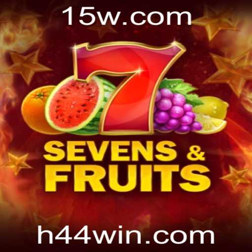 Descubra o Jogador Atraente: SevensFruits e a Estratégia de Vencer com 44win